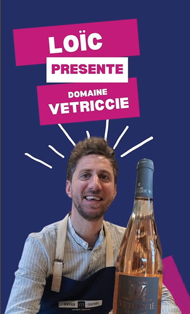 Loïc présente le Vin Rosé Vetriccie IGP Ile de beauté